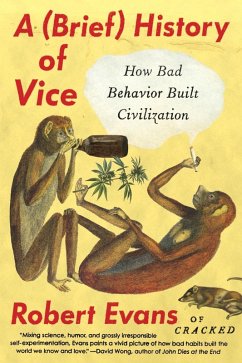 A Brief History of Vice (eBook, ePUB) - Evans, Robert