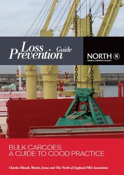 Bulk Cargoes: A Guide to Good Practice (eBook, ePUB) - Bliault, Charles