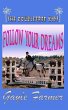 Follow Your Dreams (eBook, ePUB) - Bild 1