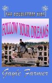 Follow Your Dreams (eBook, ePUB)