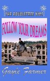 Follow Your Dreams (eBook, ePUB)
