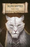 Island Shifters - An Oath of the Children (Book Three) (eBook, ePUB)
