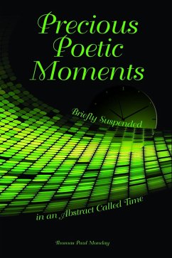 Precious Poetic Moments (eBook, ePUB) - Monday, Thomas Paul