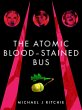Atomic Blood-Stained Bus (eBook, ePUB) - Bild 1