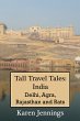 Tall Travel Tales: India. Delhi, Agra,... - Bild 1