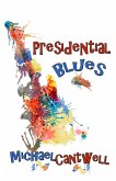 Presidential Blues (eBook, ePUB)