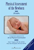 Physical Assessment of the Newborn (eBook, ePUB)