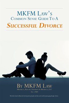 Cover MKFM Law's Common Sense Guide to a &quote;Successful Divorce&quote; (eBook, ePUB)