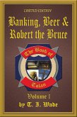 Book of Tolan: Volume I - Banking, Beer & Robert the Bruce (eBook, ePUB) Book of Tolan: Volume I - Banking, Beer & Robert the Bruce (eBook, ePUB)