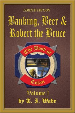 Cover Book of Tolan: Volume I - Banking, Beer & Robert the Bruce (eBook, ePUB)