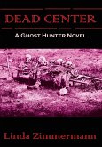 Dead Center: A Ghost Hunter Novel (eBook, ePUB)