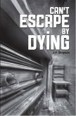 Can't Escape By Dying (eBook, ePUB)