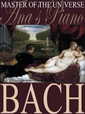 Master of the Universe: Classical Favorites- Ana's Piano - BACH (eBook, ePUB)