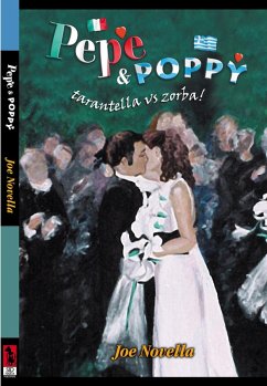 Pepe & Poppy: tarantella vs zorba (eBook, ePUB) - Novella, Joe