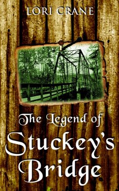 Legend of Stuckey's Bridge (eBook, ePUB) - Crane, Lori