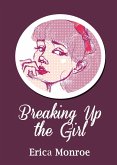 Breaking Up the Girl: Poems (eBook, ePUB)
