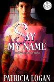 Say My Name (eBook, ePUB) Say My Name (eBook, ePUB)