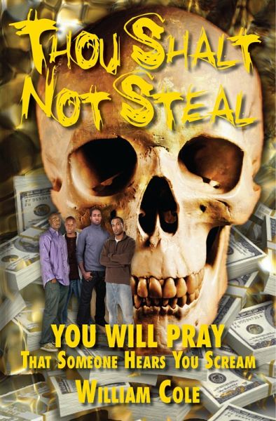 Thou Shalt Not Steal (eBook, ePUB) Thou Shalt Not Steal (eBook, ePUB)