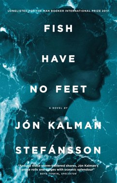 Fish Have No Feet (eBook, ePUB) - Kalman Stefánsson, Jón