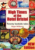High Times at the Hotel Bristol (eBook, ePUB)
