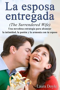 La Esposa Entregada (eBook, ePUB) - Doyle, Laura