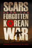 Scars from the Forgotten Korean War (eBook, ePUB) Scars from the Forgotten Korean War (eBook, ePUB)