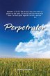 Perpetrator: Transformed from Selfish... - Bild 1