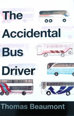 Accidental Bus Driver (eBook, ePUB) - Beaumont, Thomas