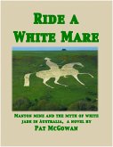 Ride a White Mare (eBook, ePUB)