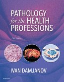 Pathology for the Health Professions - E-Book (eBook, ePUB)