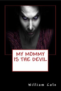 Cover My Mommy is the Devil (eBook, ePUB)