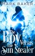 Boy Versus The Sun Stealer (eBook, ePUB) - Bild 1