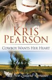 Cowboy Wants Her Heart (eBook, ePUB)