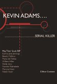 Kevin Adams: Serial Killer (eBook, ePUB)