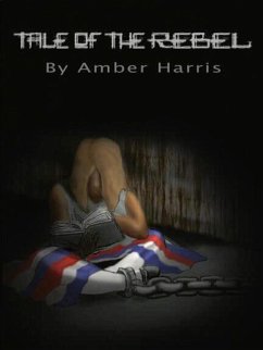 Tale of the Rebel (eBook, ePUB) - Harris, Amber