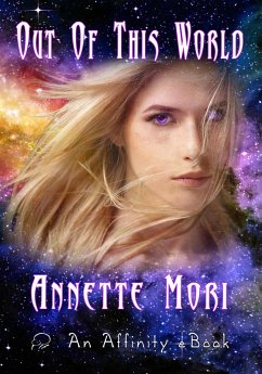 Out of this World (eBook, ePUB) - Mori, Annette