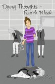 Dying Thoughts: Fourth Week (eBook, ePUB) Dying Thoughts: Fourth Week (eBook, ePUB)