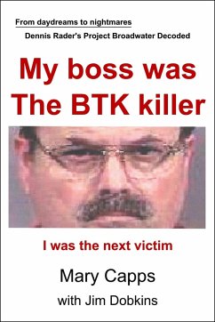 My boss was the BTK killer (eBook, ePUB) - Capps, Mary