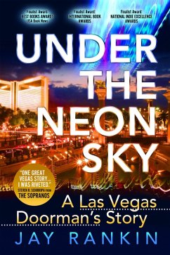 Under The Neon Sky...A Las Vegas Doorman's Story (eBook, ePUB) - Rankin, Jay