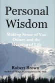 Personal Wisdom: Making Sense of You, Others and the Meaning of Life (eBook, ePUB)