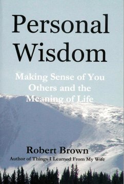 Cover Personal Wisdom: Making Sense of You, Others and the Meaning of Life (eBook, ePUB)
