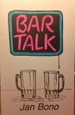 Bar Talk: Poetry for Mature Audiences (eBook, ePUB)