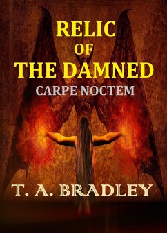 Cover Relic of the Damned: Carpe Noctem (eBook, ePUB)