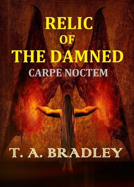 Relic of the Damned: Carpe Noctem (eBook, ePUB)