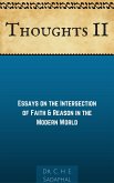 Thoughts II: Essays on the Intersection of Faith and Reason in the Modern World (eBook, ePUB)