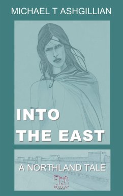 Into the East (eBook, ePUB) - Ashgillian, Michael T