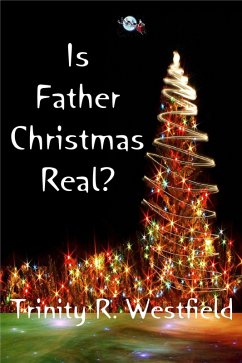 Cover Is Father Christmas Real? (eBook, ePUB)