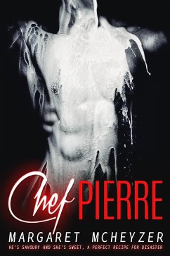 Chef Pierre (eBook, ePUB) - Mcheyzer, Margaret