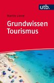 Grundwissen Tourismus (eBook, ePUB)