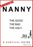 Nanny Confidential: A Survival Guide (eBook, ePUB)
